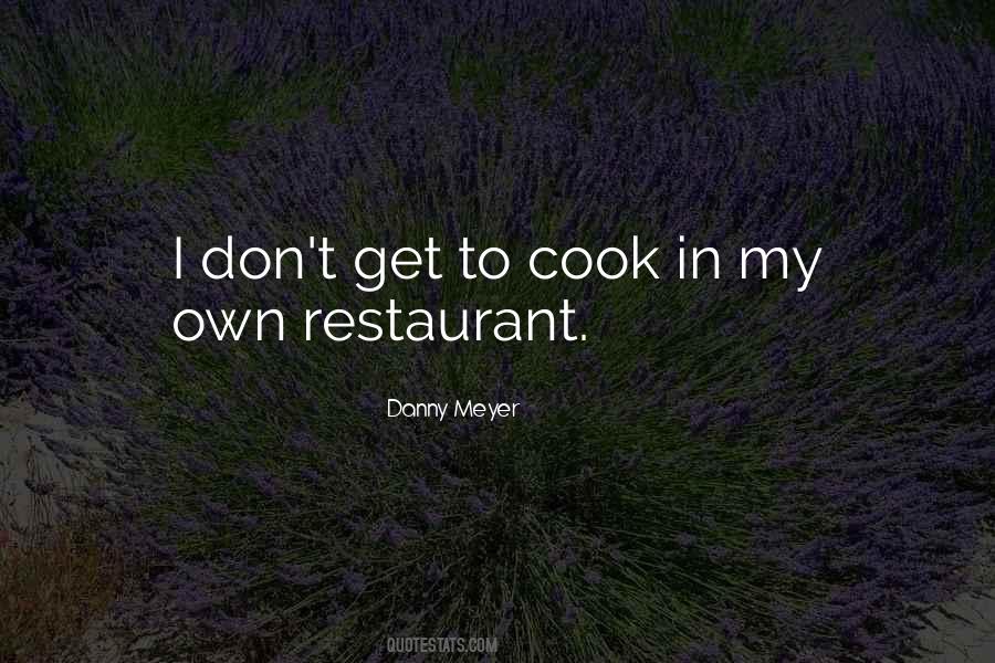 Danny Meyer Quotes #672777