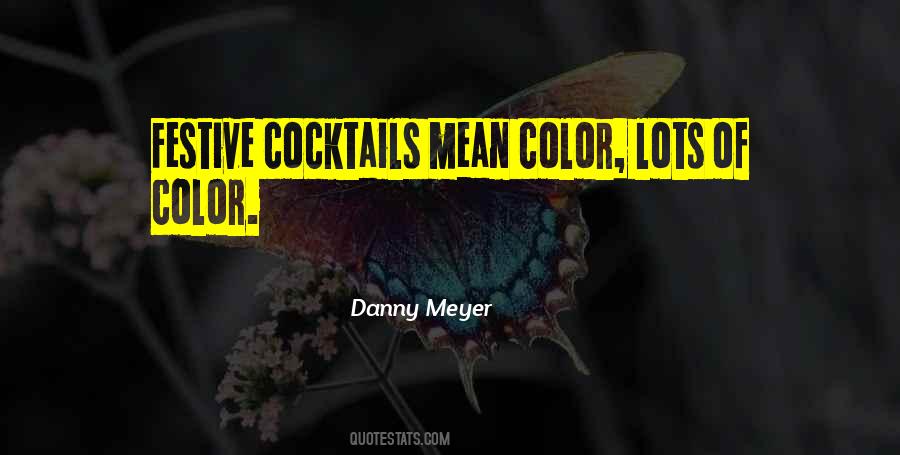 Danny Meyer Quotes #961286