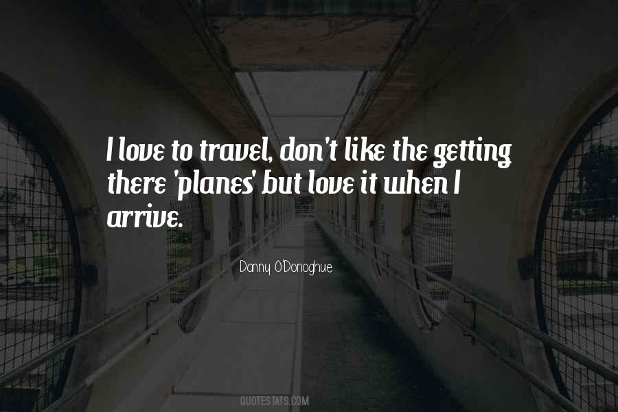 Danny O'Donoghue Quotes #1325398