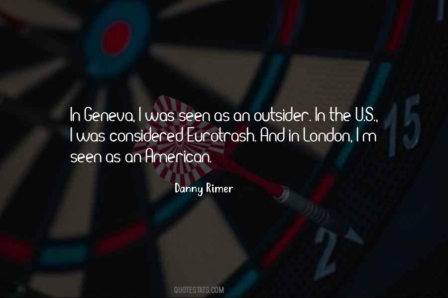 Danny Rimer Quotes #429938