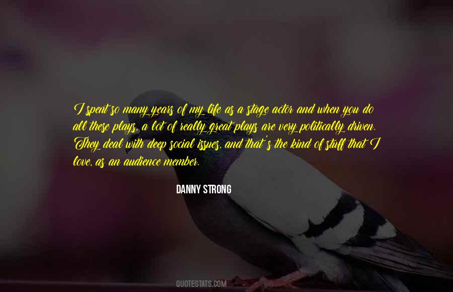 Danny Strong Quotes #1470552
