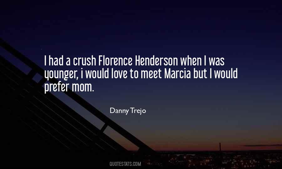 Danny Trejo Quotes #1307824