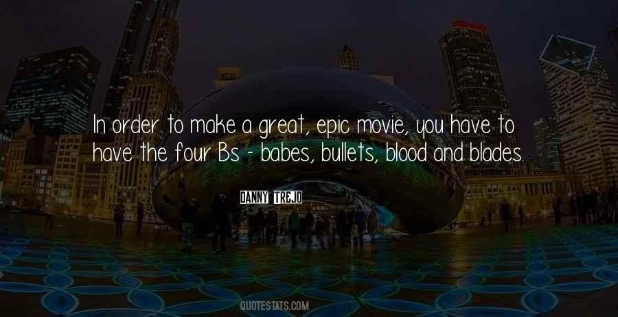 Danny Trejo Quotes #1397844