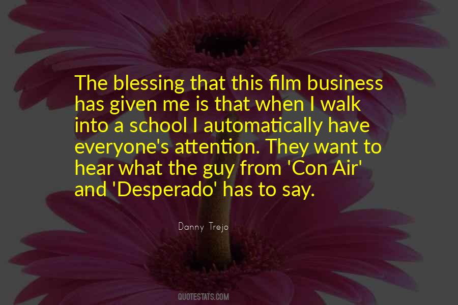 Danny Trejo Quotes #1818165