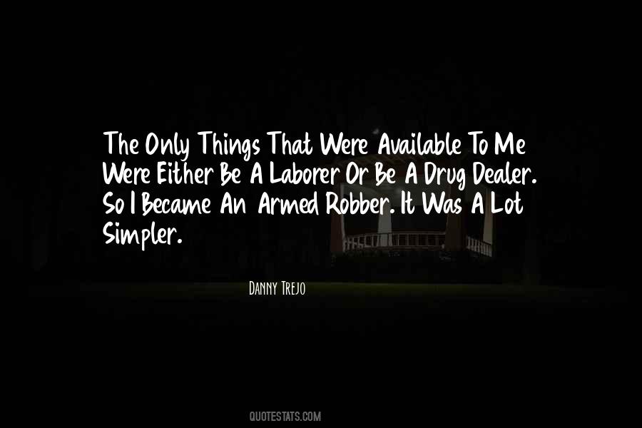 Danny Trejo Quotes #505358