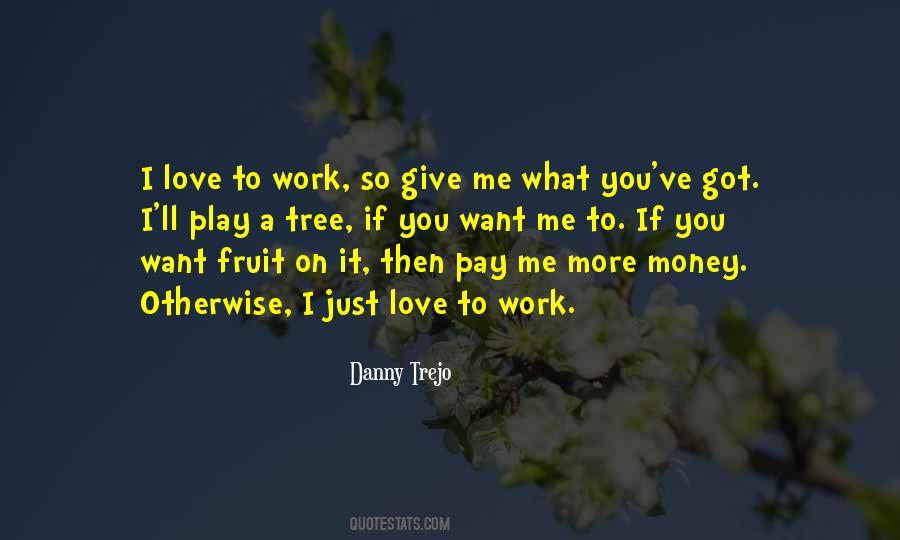 Danny Trejo Quotes #576853