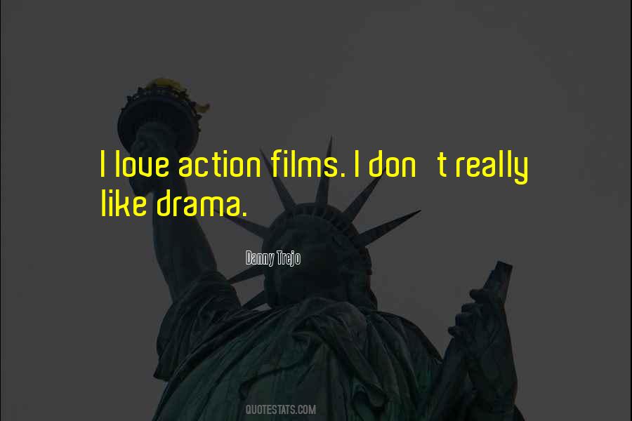 Danny Trejo Quotes #688847