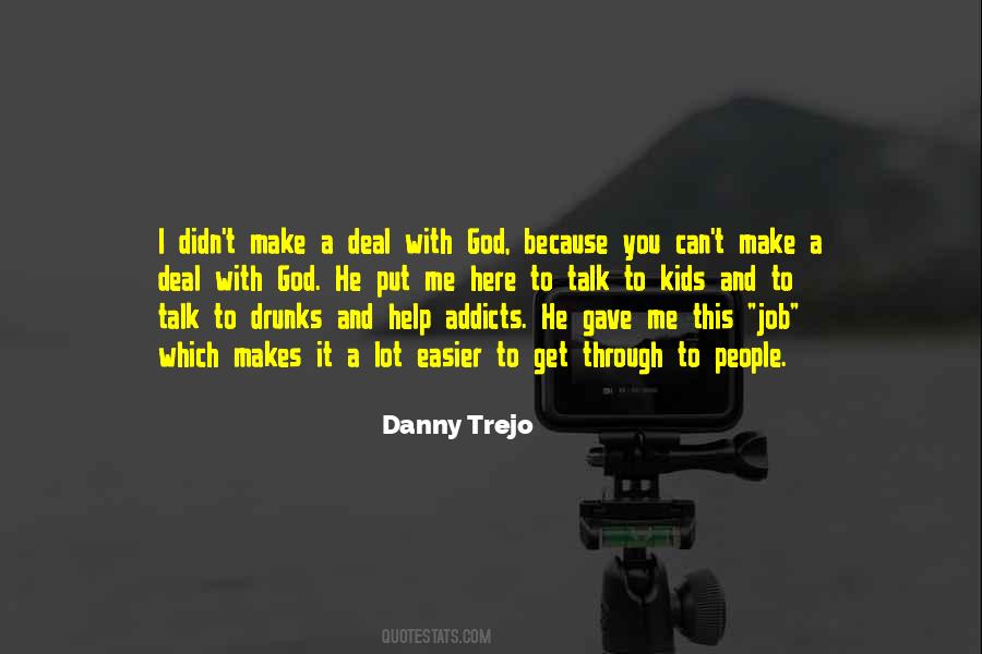Danny Trejo Quotes #996047
