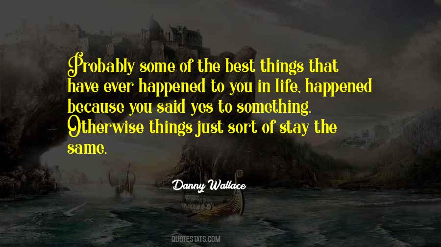 Danny Wallace Quotes #1063216