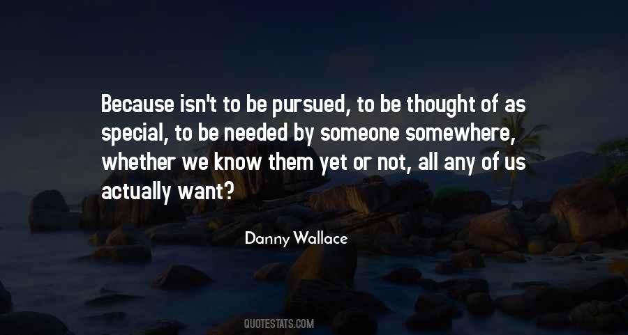 Danny Wallace Quotes #1732315