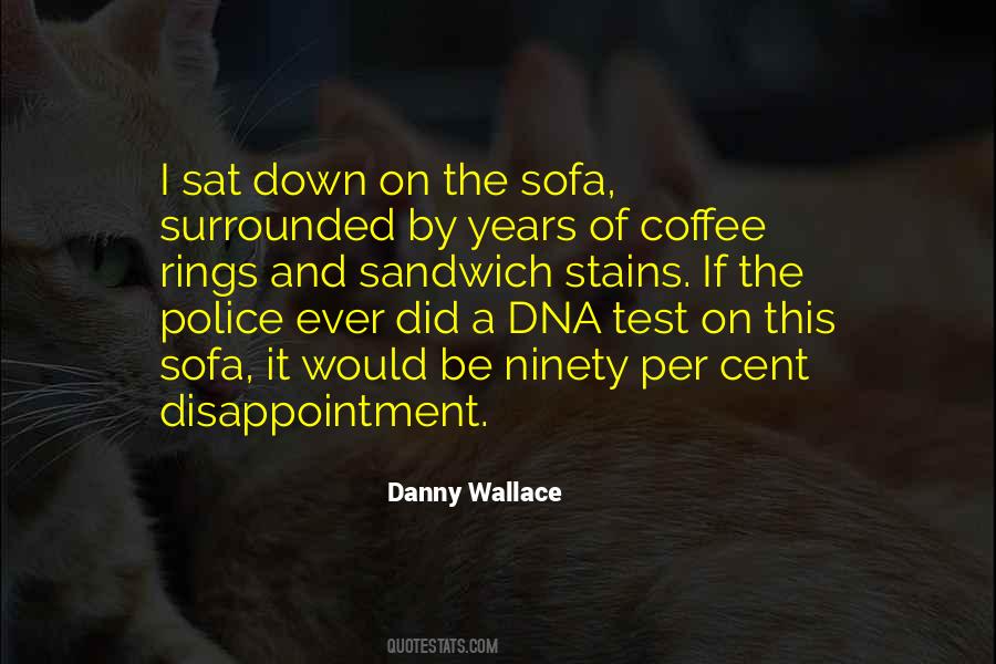 Danny Wallace Quotes #699326