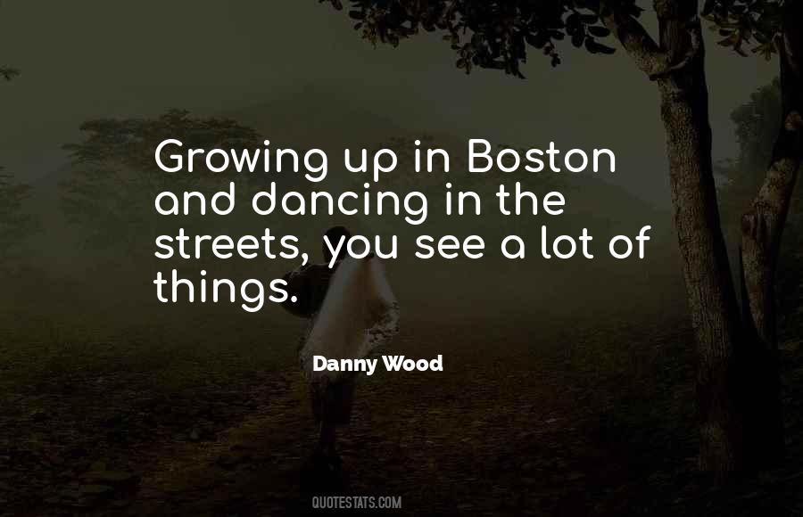 Danny Wood Quotes #1289646