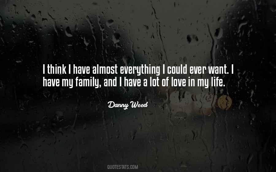 Danny Wood Quotes #901360