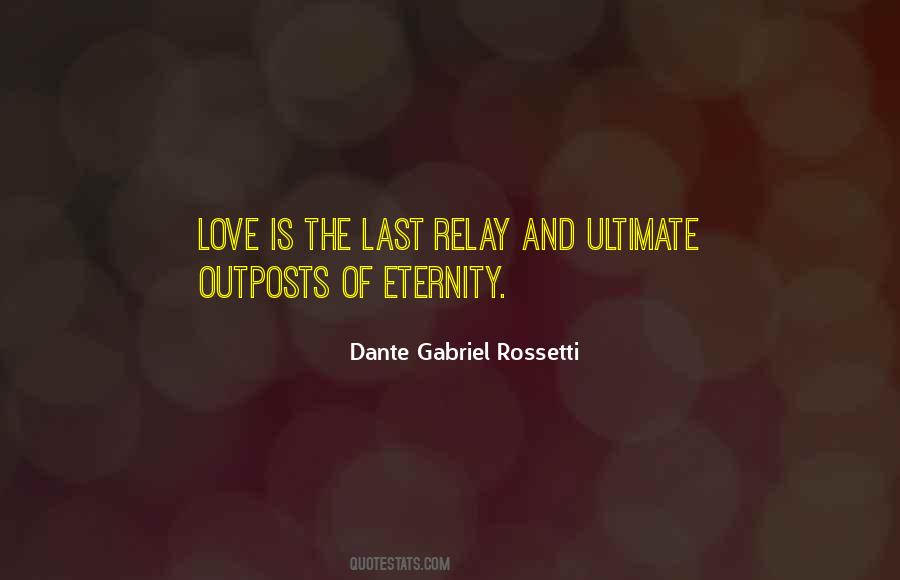 Dante Gabriel Rossetti Quotes #532585