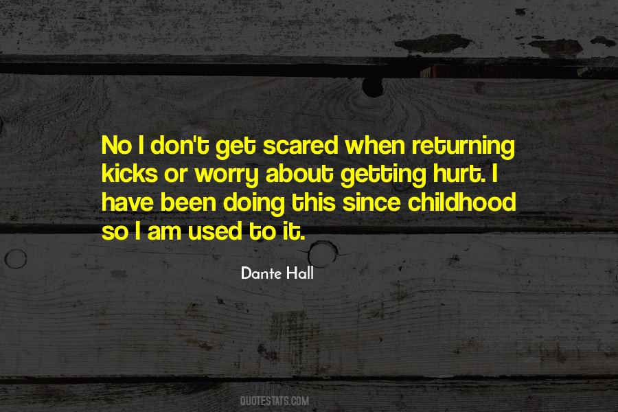 Dante Hall Quotes #1502278