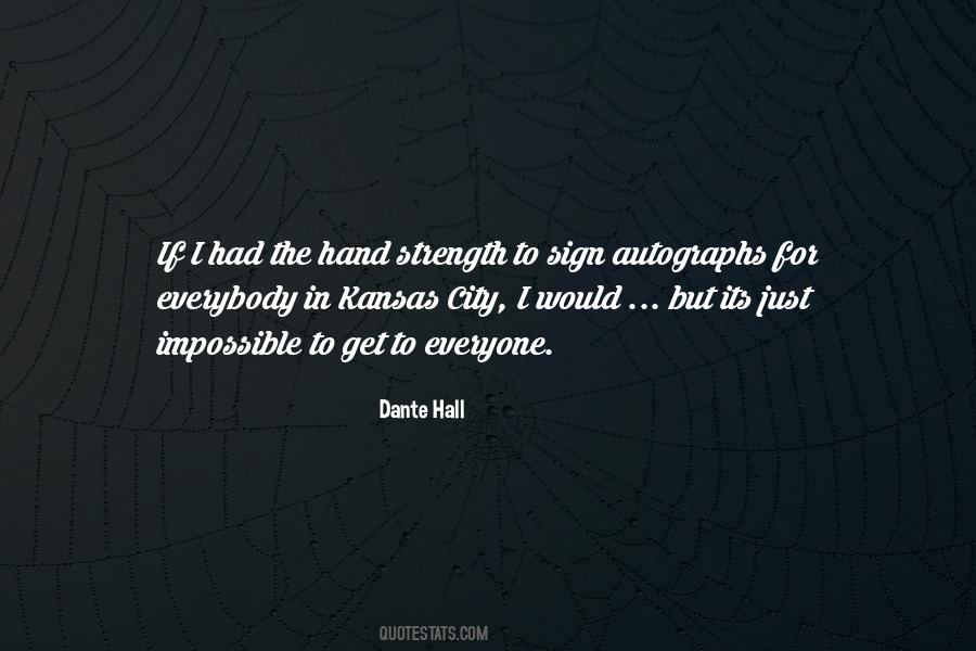 Dante Hall Quotes #1546269