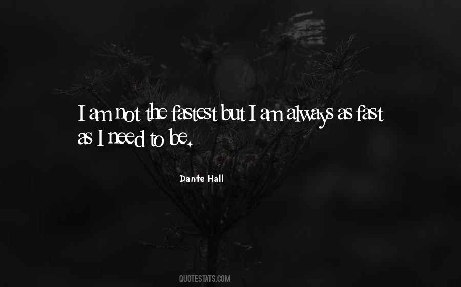 Dante Hall Quotes #1693621