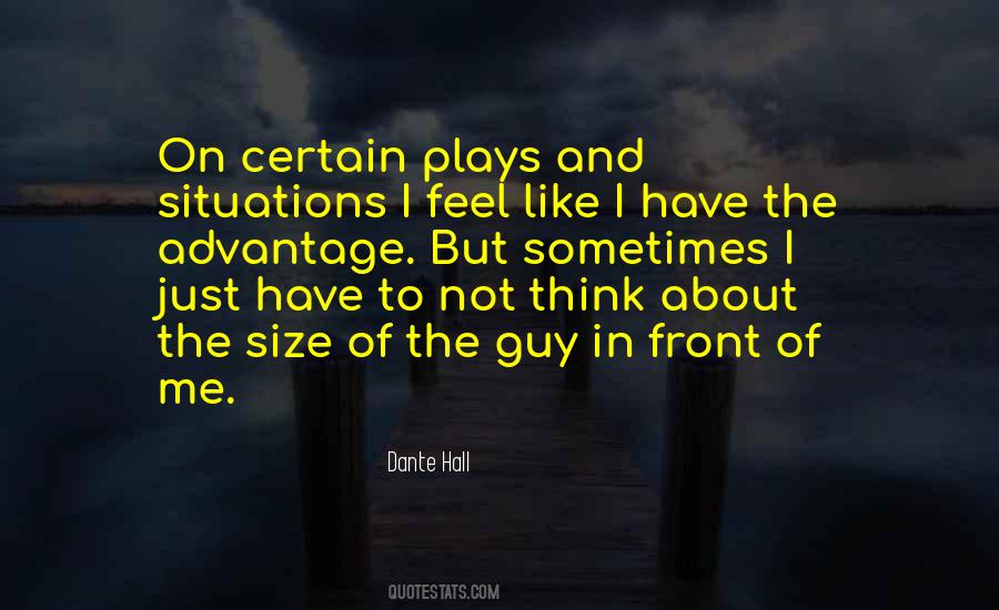 Dante Hall Quotes #629922