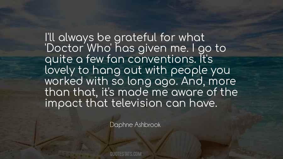 Daphne Ashbrook Quotes #880447