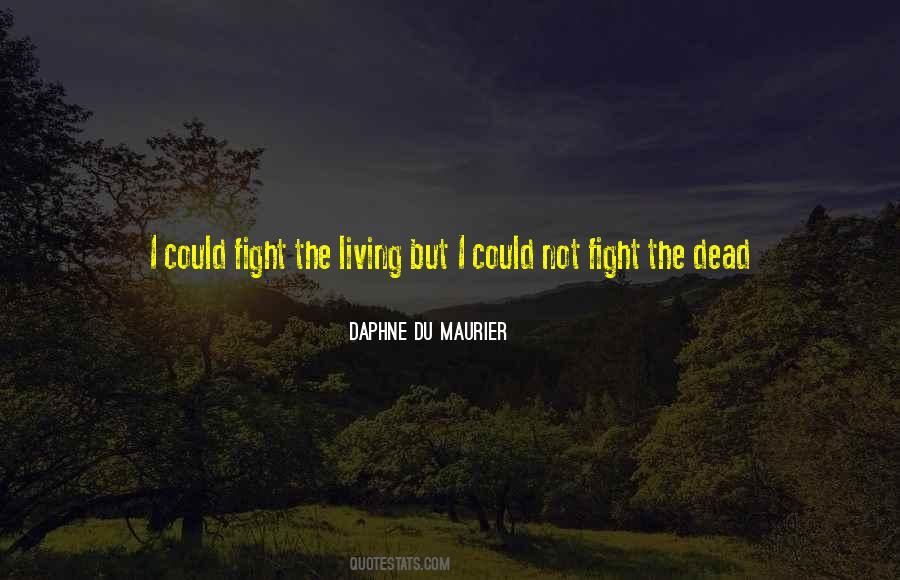 Daphne Du Maurier Quotes #1286713