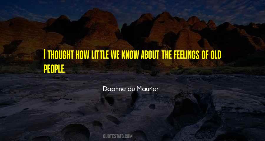 Daphne Du Maurier Quotes #681767