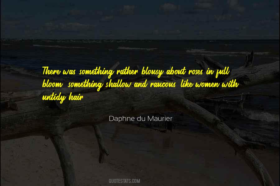 Daphne Du Maurier Quotes #938945