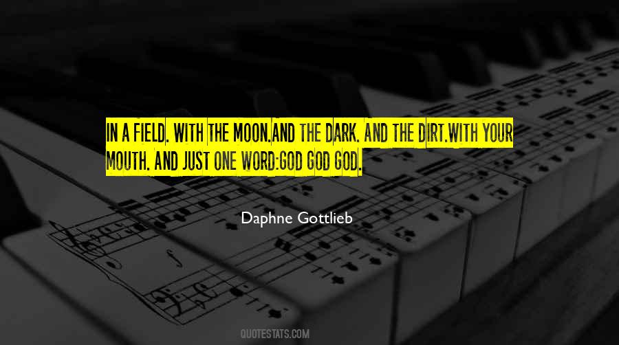 Daphne Gottlieb Quotes #491701