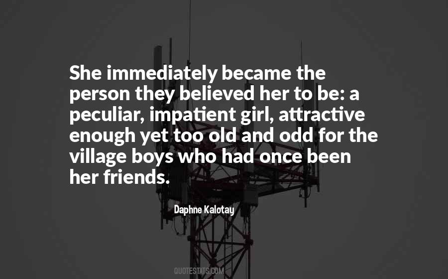 Daphne Kalotay Quotes #1017302