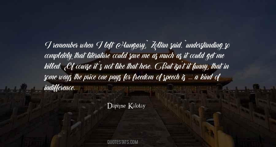 Daphne Kalotay Quotes #1241204