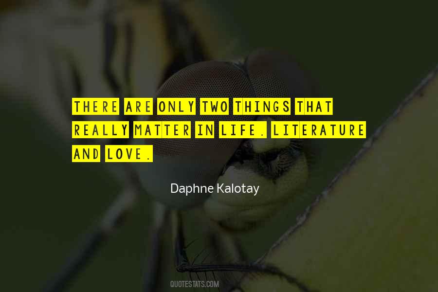 Daphne Kalotay Quotes #814713