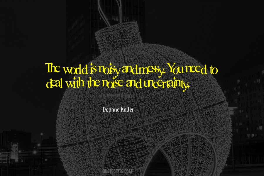 Daphne Koller Quotes #658497