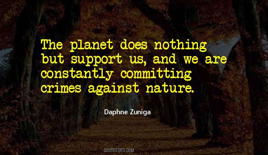 Daphne Zuniga Quotes #1265788