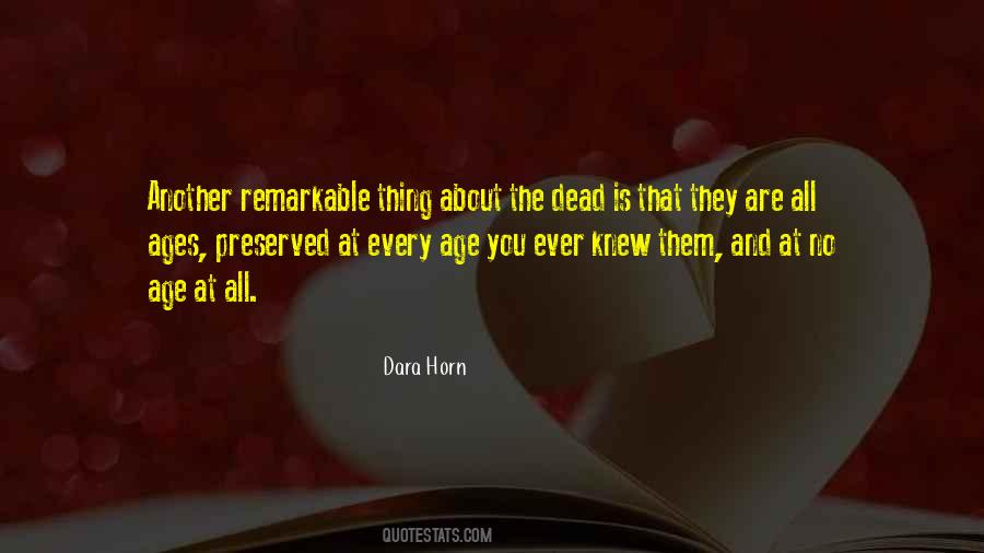 Dara Horn Quotes #868046