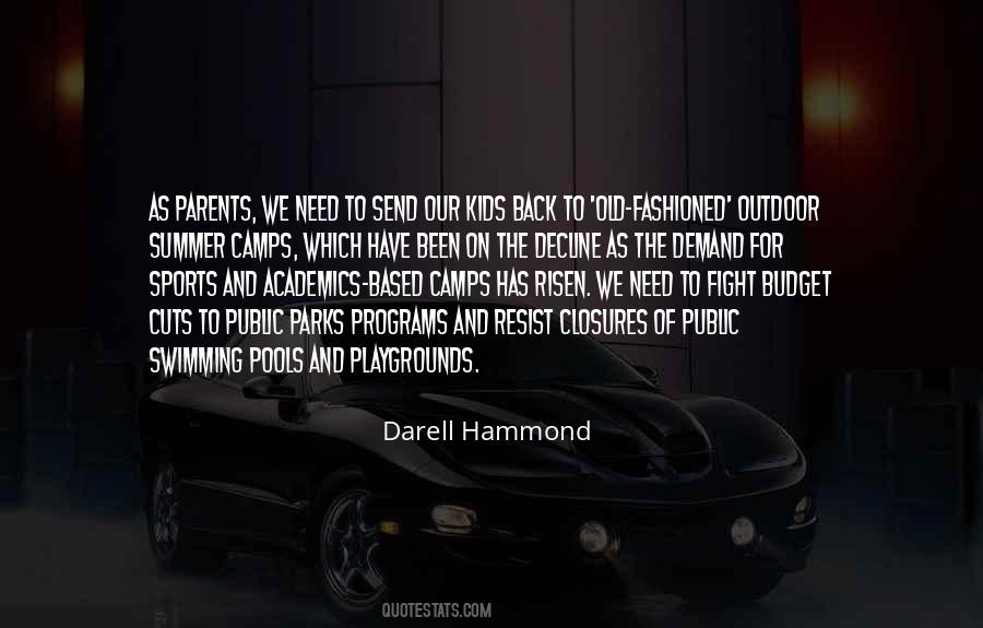 Darell Hammond Quotes #1847958