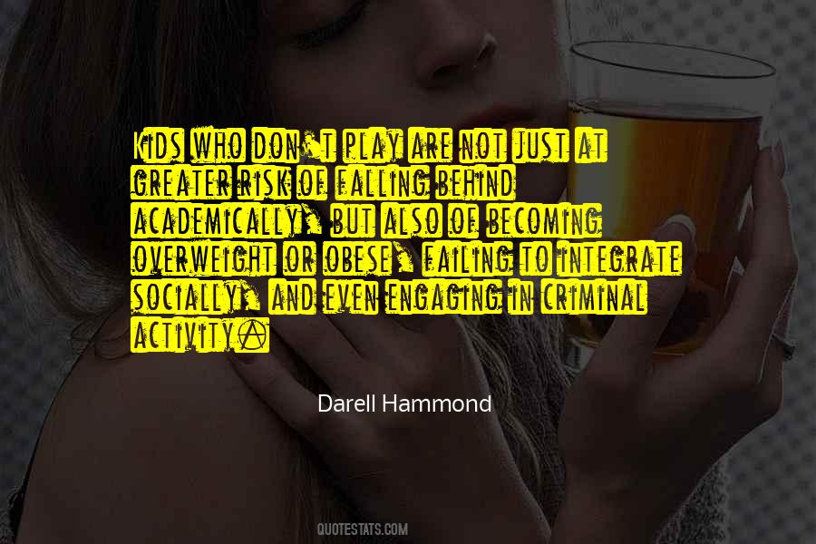 Darell Hammond Quotes #66249