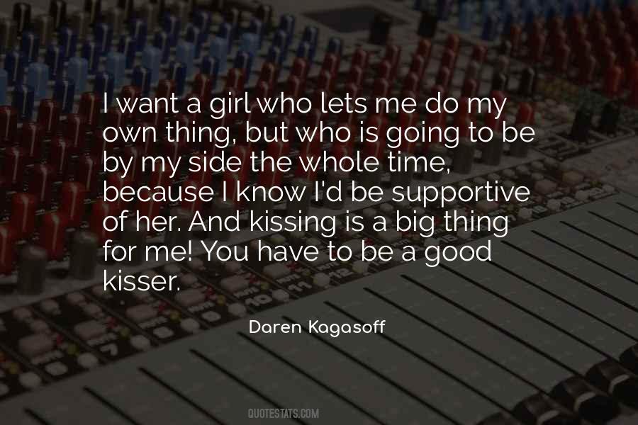 Daren Kagasoff Quotes #1168913