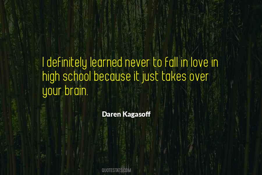 Daren Kagasoff Quotes #1292890