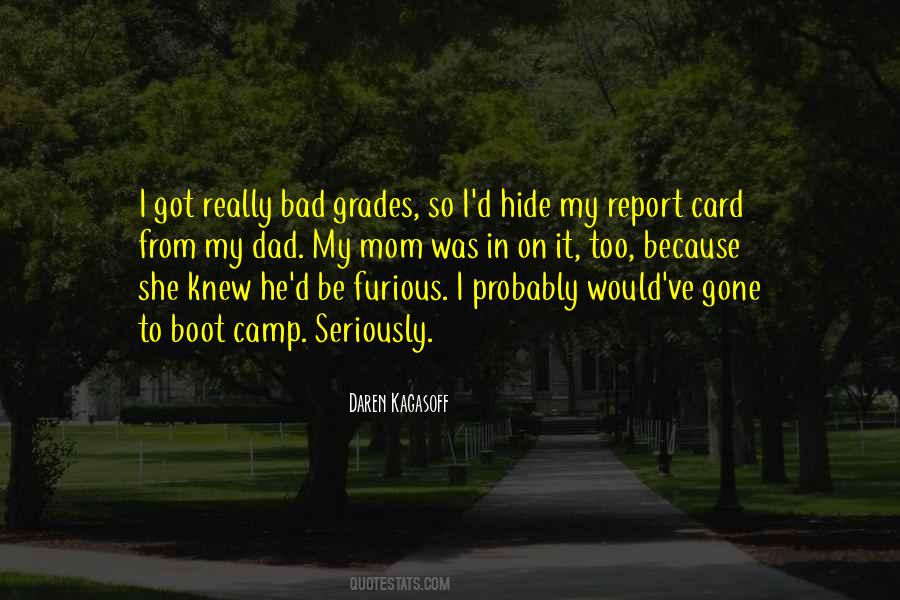 Daren Kagasoff Quotes #1782476