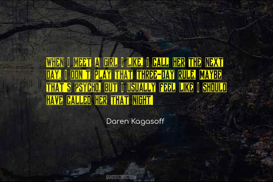 Daren Kagasoff Quotes #241260