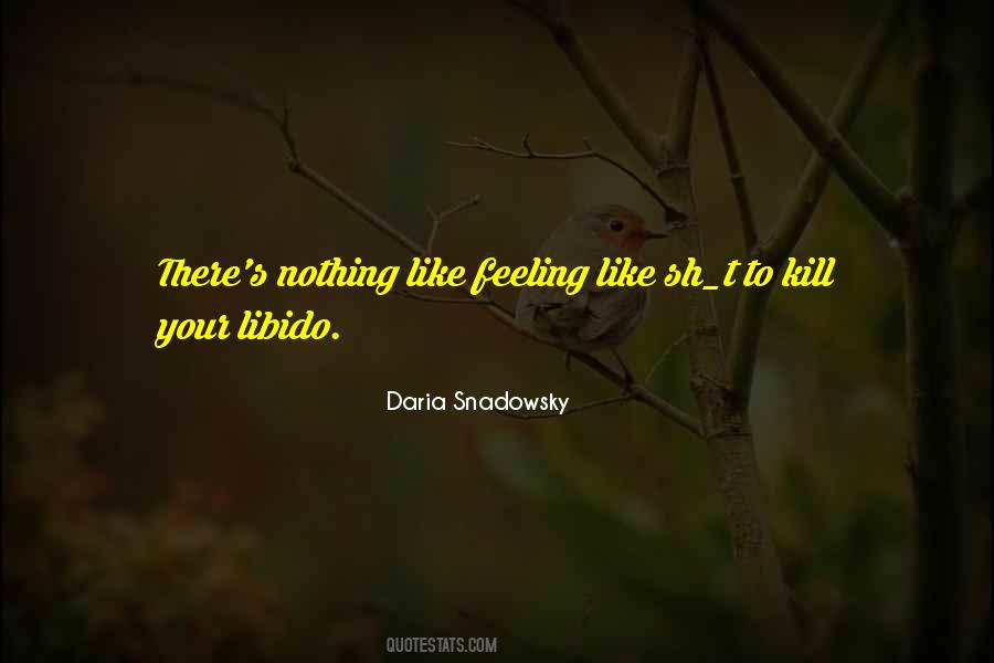 Daria Snadowsky Quotes #1084028