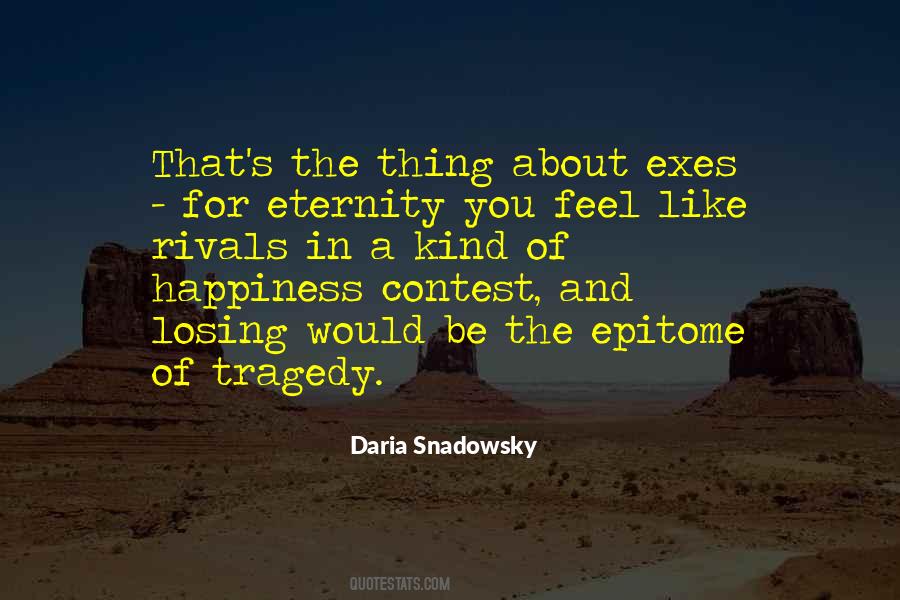 Daria Snadowsky Quotes #1111578