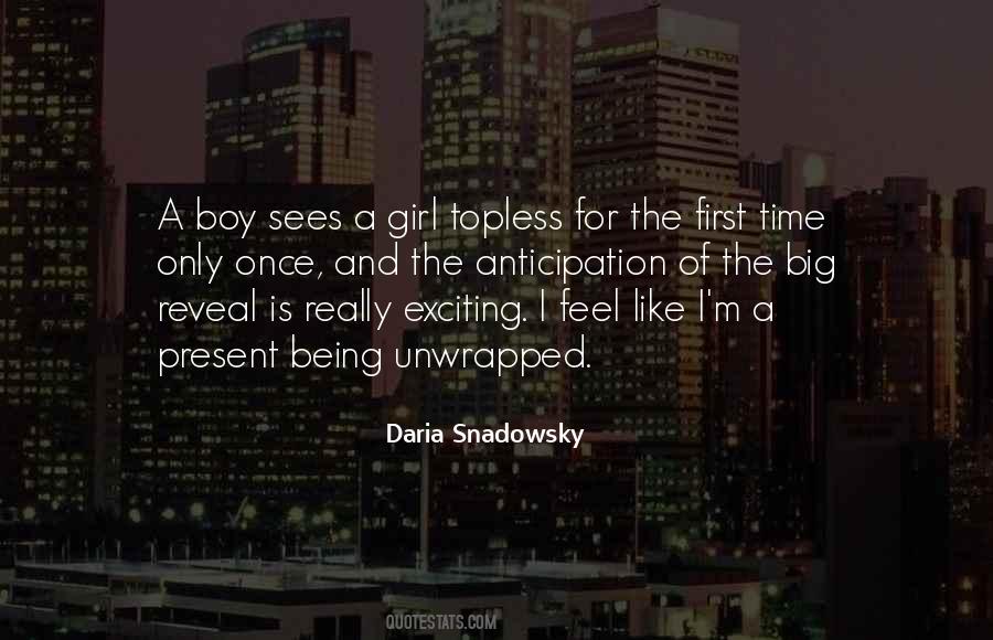 Daria Snadowsky Quotes #1513889