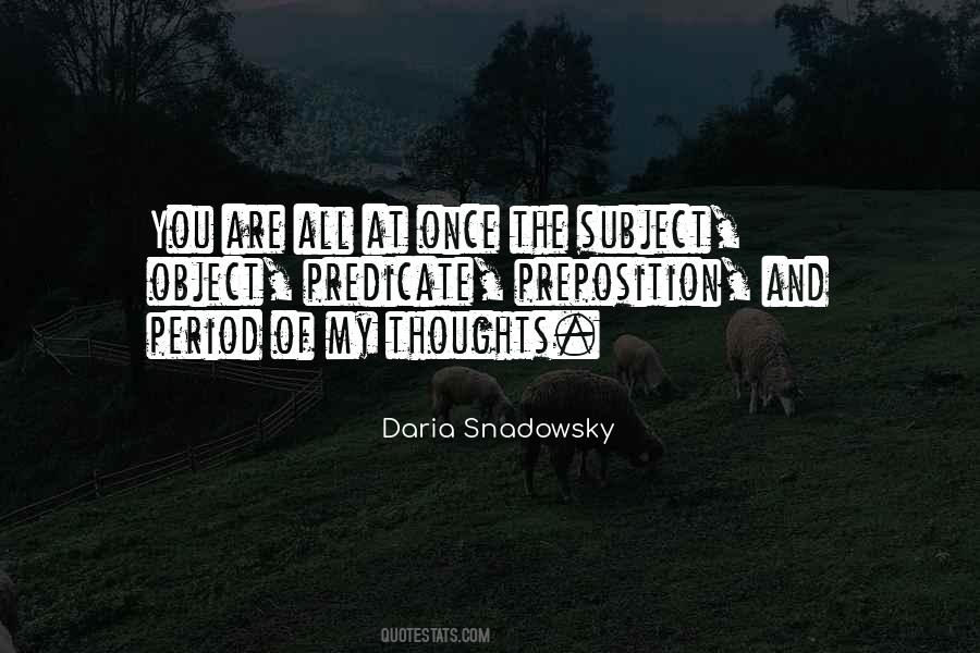 Daria Snadowsky Quotes #1525297