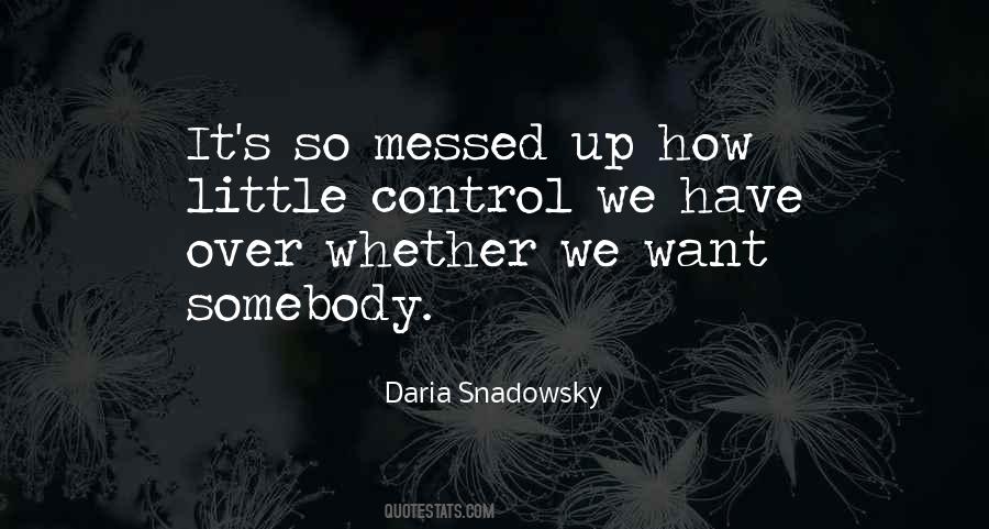 Daria Snadowsky Quotes #1674513