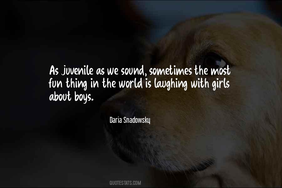 Daria Snadowsky Quotes #447327