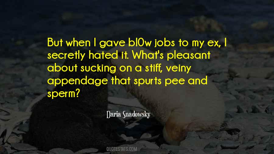 Daria Snadowsky Quotes #857902