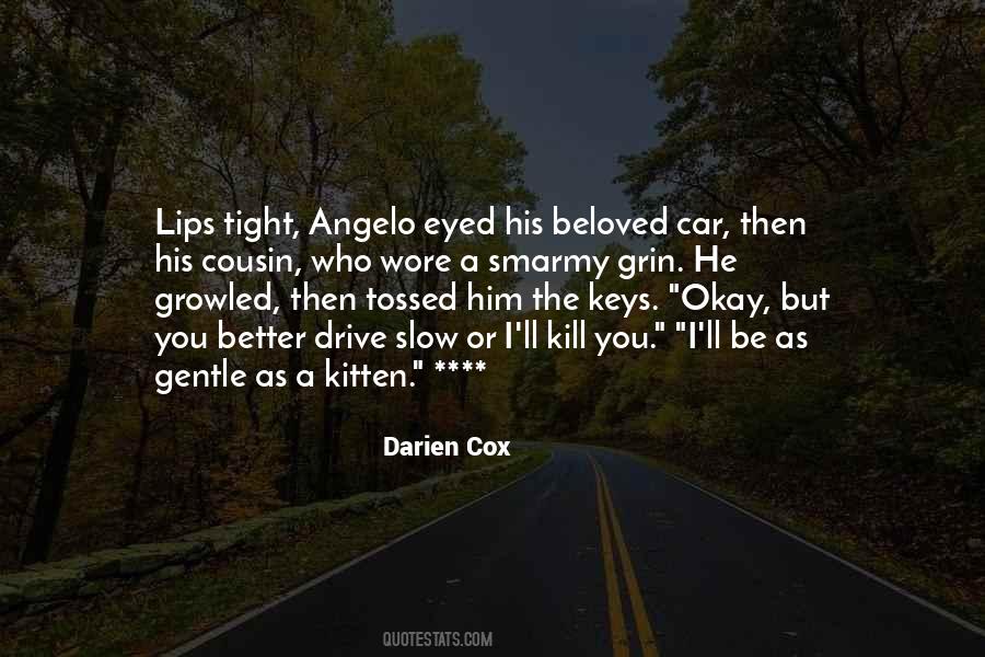 Darien Cox Quotes #165736