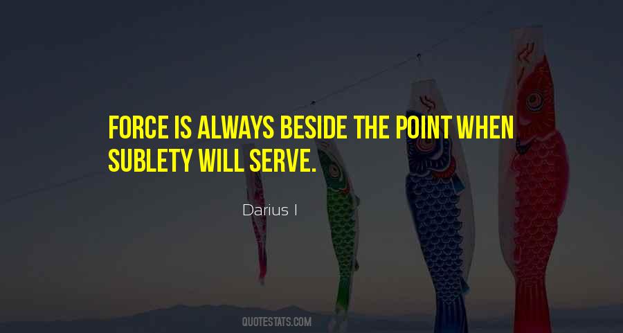 Darius I Quotes #643120 Darius I Quotes #643120