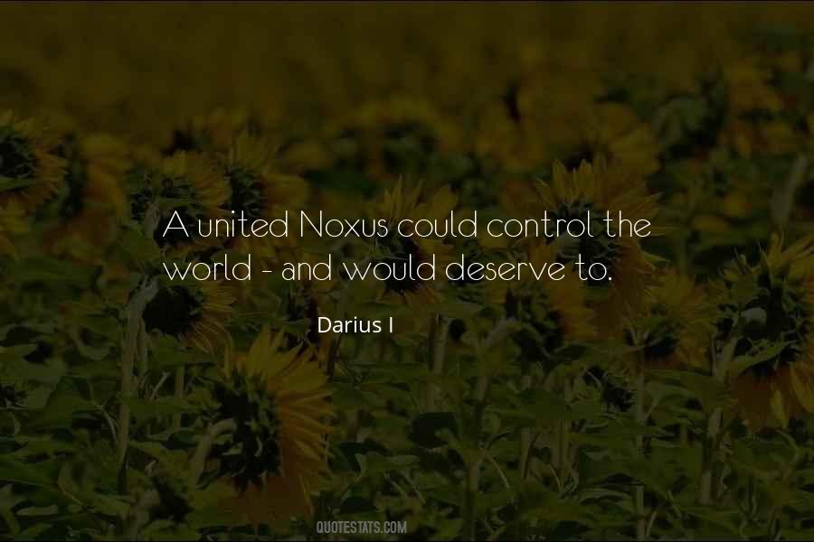Darius I Quotes #654563 Darius I Quotes #654563