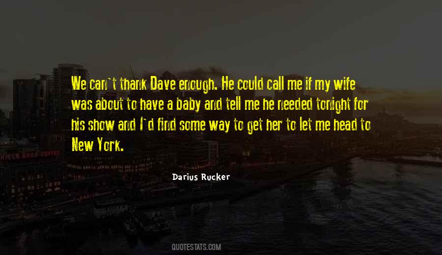 Darius Rucker Quotes #1345706